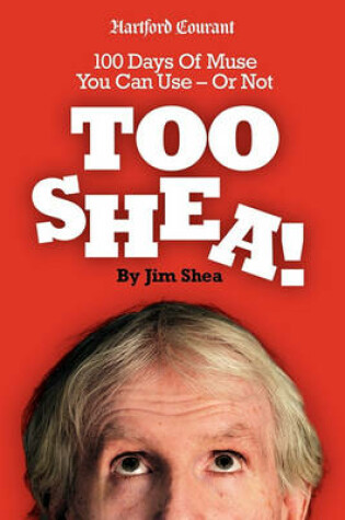 Cover of Too Shea!