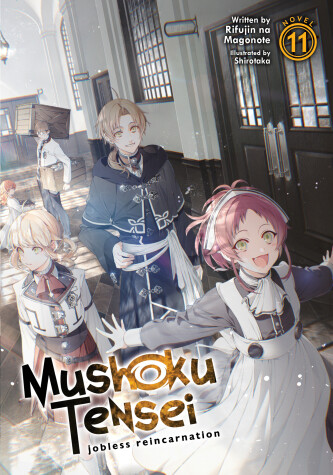 Book cover for Mushoku Tensei: Jobless Reincarnation (Light Novel) Vol. 11