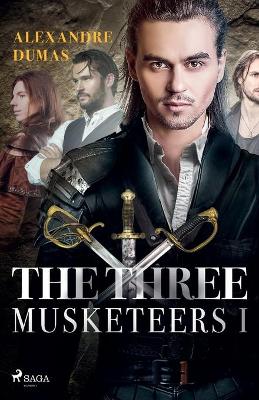 Book cover for The Three Musketeers I