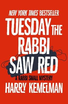 Cover of Tuesday the Rabbi Saw Red