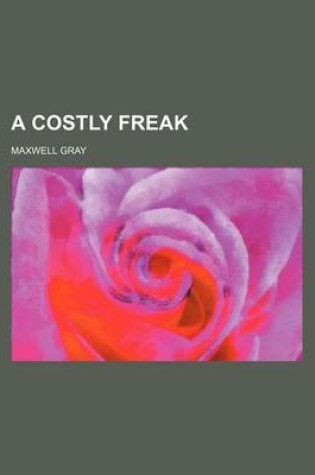 Cover of A Costly Freak