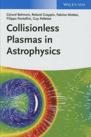 Cover of Collisionless Plasmas in Astrophysics