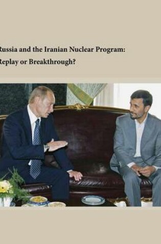 Cover of Russia and the Iranian Nuclear Program