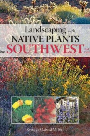 Cover of Landscaping with Native Plants of the Southwest