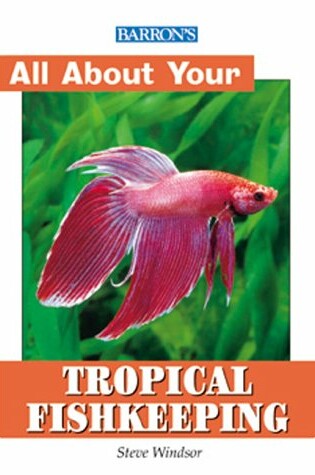 Cover of All about Tropical Fish Keeping