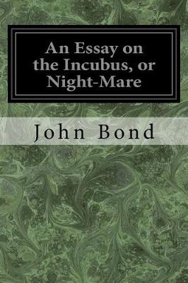 Book cover for An Essay on the Incubus, or Night-Mare