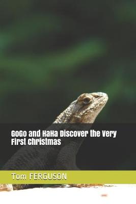 Book cover for GoGo and HaHa Discover the Very First Christmas