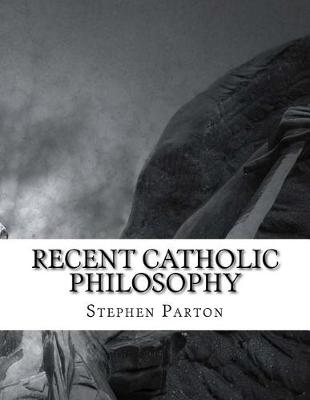 Book cover for Recent Catholic Philosophy