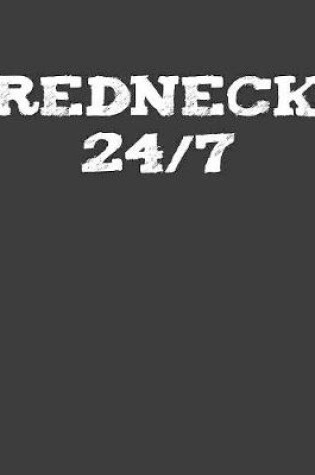 Cover of Redneck 24-7