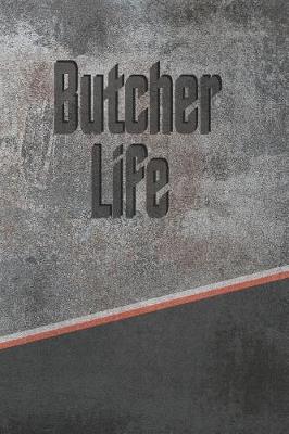 Book cover for Butcher Life