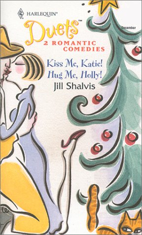 Book cover for Kiss Me, Katie!/Hug Me, Holly!