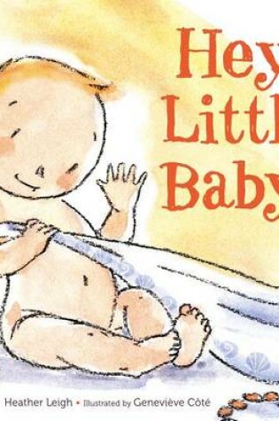 Cover of Hey Little Baby!