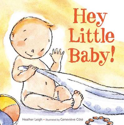 Book cover for Hey Little Baby!