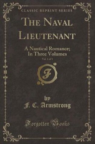 Cover of The Naval Lieutenant, Vol. 1 of 3