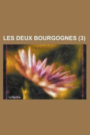 Cover of Les Deux Bourgognes (3)