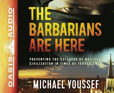 Book cover for The Barbarians Are Here (Library Edition)