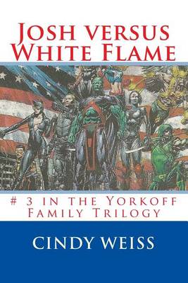 Book cover for Josh versus White Flame