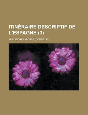 Book cover for Itineraire Descriptif de L'Espagne (3 )