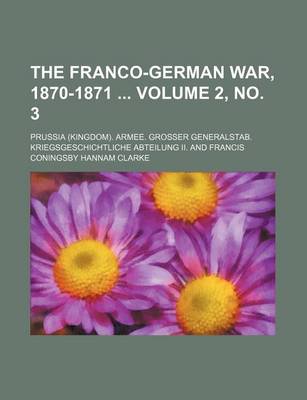 Book cover for The Franco-German War, 1870-1871 Volume 2, No. 3