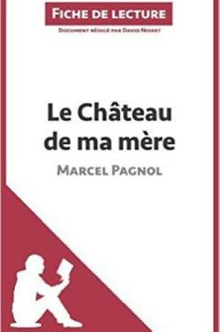 Cover of Le chateau de ma mere