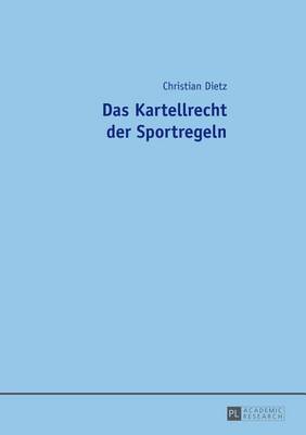 Book cover for Das Kartellrecht Der Sportregeln, Das