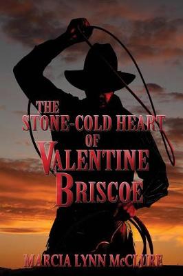 Book cover for The Stone-Cold Heart of Valentine Briscoe