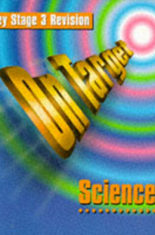 Cover of On Target for Key Stage 3 Science