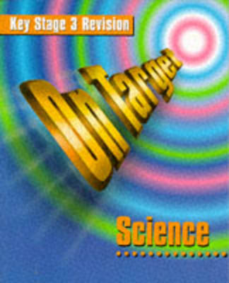 Book cover for On Target for Key Stage 3 Science