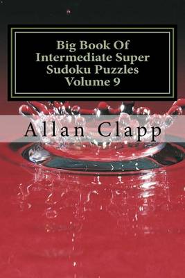 Book cover for Big Book of Intermediate Super Sudoku Puzzles Volume 9