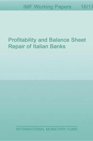 Cover of Profitability and Balance Sheet Repair of Italian Banks