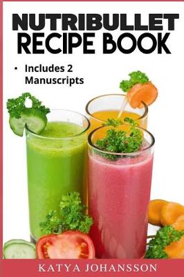 Cover of NutriBullet Recipe Book