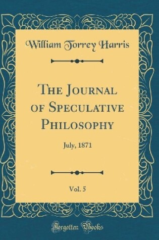 Cover of The Journal of Speculative Philosophy, Vol. 5