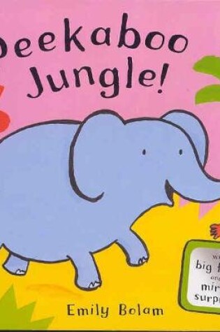 Cover of Peekabooks: Peekaboo Jungle