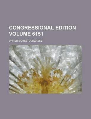 Book cover for Congressional Edition Volume 6151