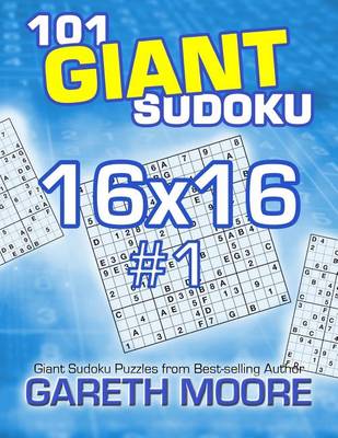 Book cover for 101 Giant Sudoku 16x16 #1