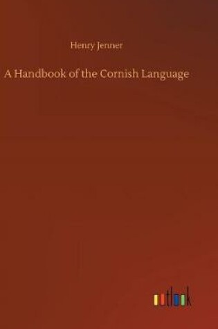 Cover of A Handbook of the Cornish Language