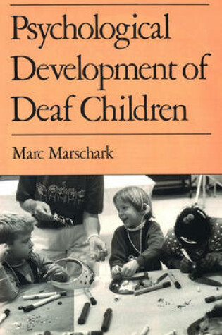 Cover of Psychological Development of Deaf Children