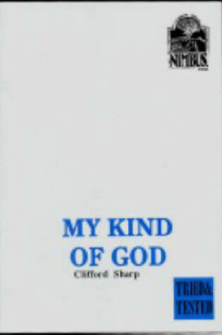 Cover of My Kind of God