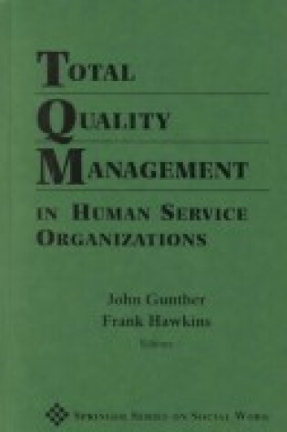 Cover of Total Quality Management in Human Service Organizations