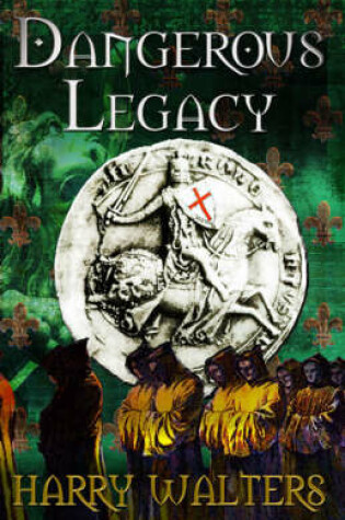 Cover of Dangerous Legacy