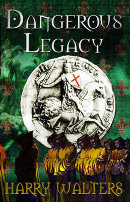 Book cover for Dangerous Legacy