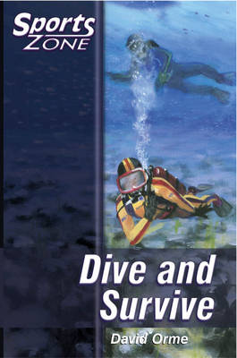 Book cover for Sports Zone - Level 3 Dive and Survive