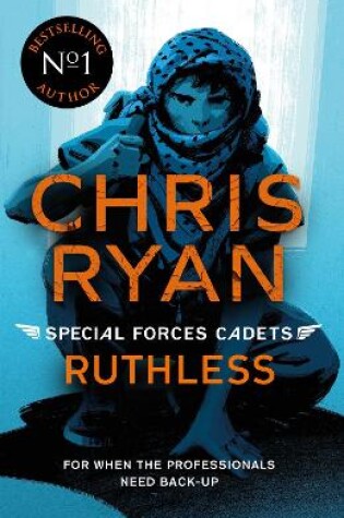 Cover of Special Forces Cadets 4: Ruthless