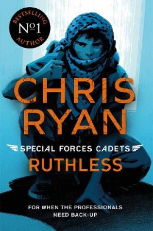 Cover of Special Forces Cadets 4: Ruthless