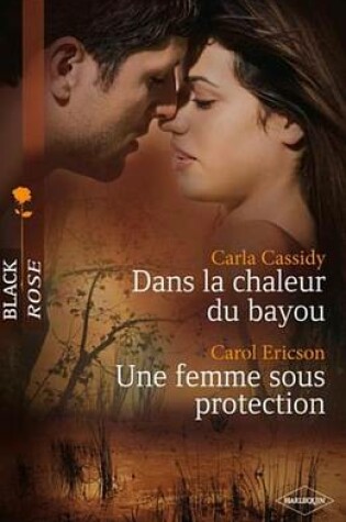 Cover of Dans La Chaleur Du Bayou - Une Femme Sous Protection