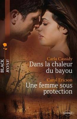 Book cover for Dans La Chaleur Du Bayou - Une Femme Sous Protection