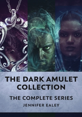 Book cover for The Dark Amulet Collection