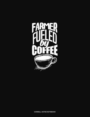 Cover of Farmer Fueled By Coffee