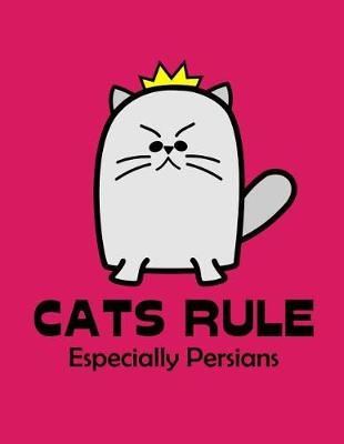 Book cover for Cats Rule Especially Persians
