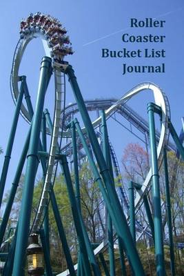 Cover of Roller Coaster Bucket List Journal